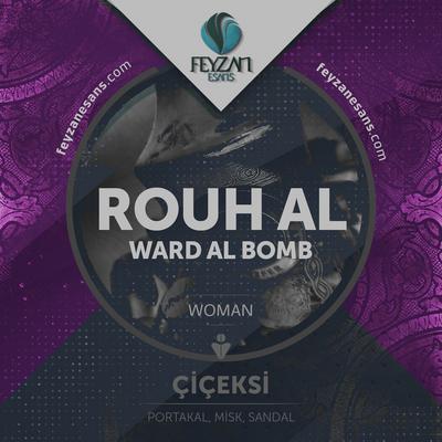 Rouh Al Ward Al Bomb Kokusu Esansı